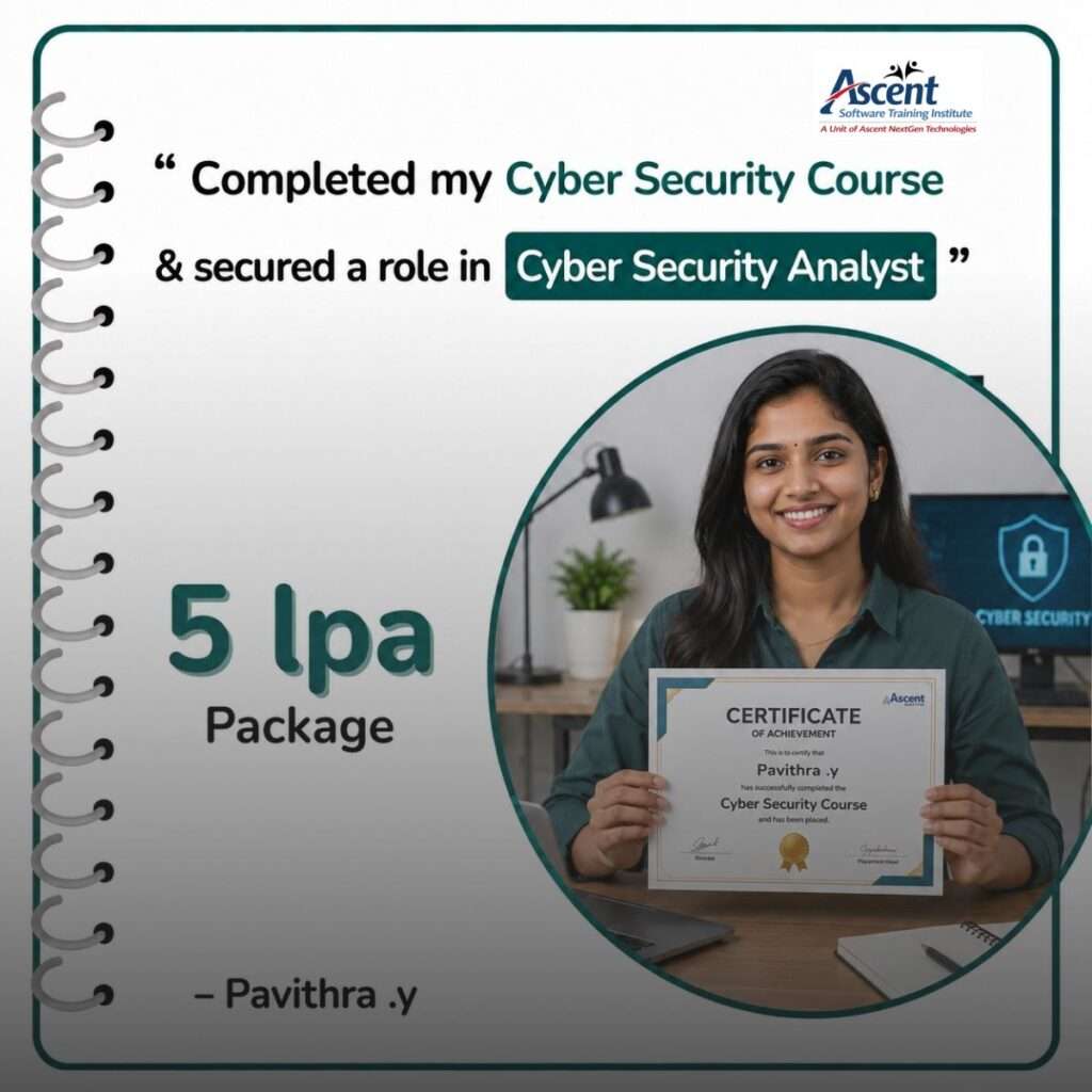 Pavithra.y, completed Cyber Security certification at Ascent Software Bangalore